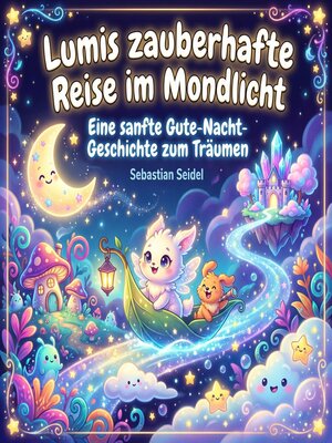 cover image of Lumis zauberhafte Reise im Mondlicht